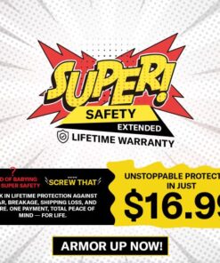 SUPER SAFETY Extended Lifetime Warranty